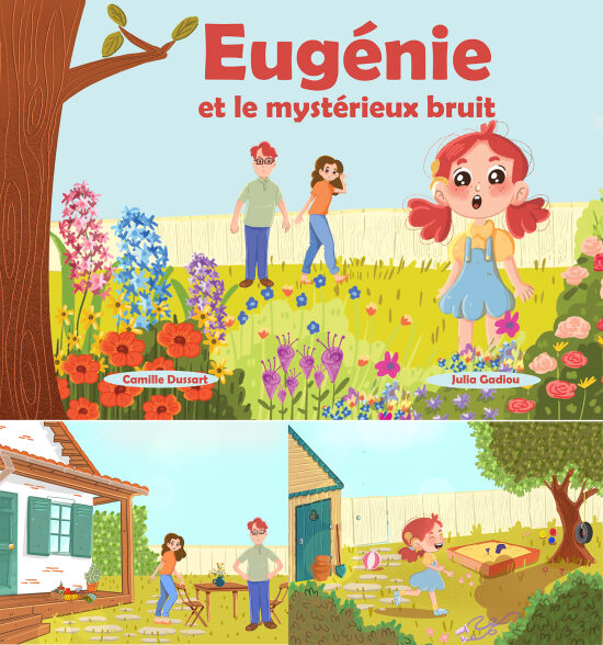 Livre jeunesse "Eugénie et le mystérieux bruit"
